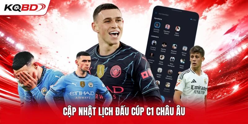 Cập nhật lịch đấu Cúp C1 châu Âu