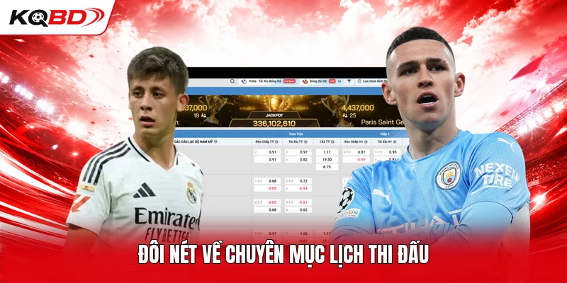Đôi nét về chuyên mục lịch thi đấu