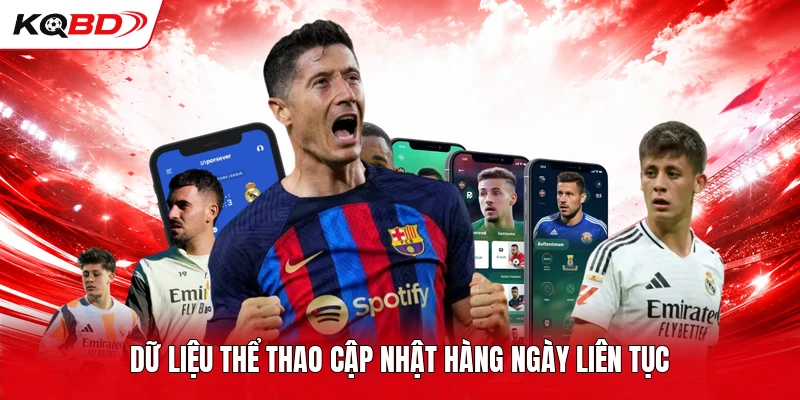 Dữ liệu thể thao cập nhật hàng ngày liên tục